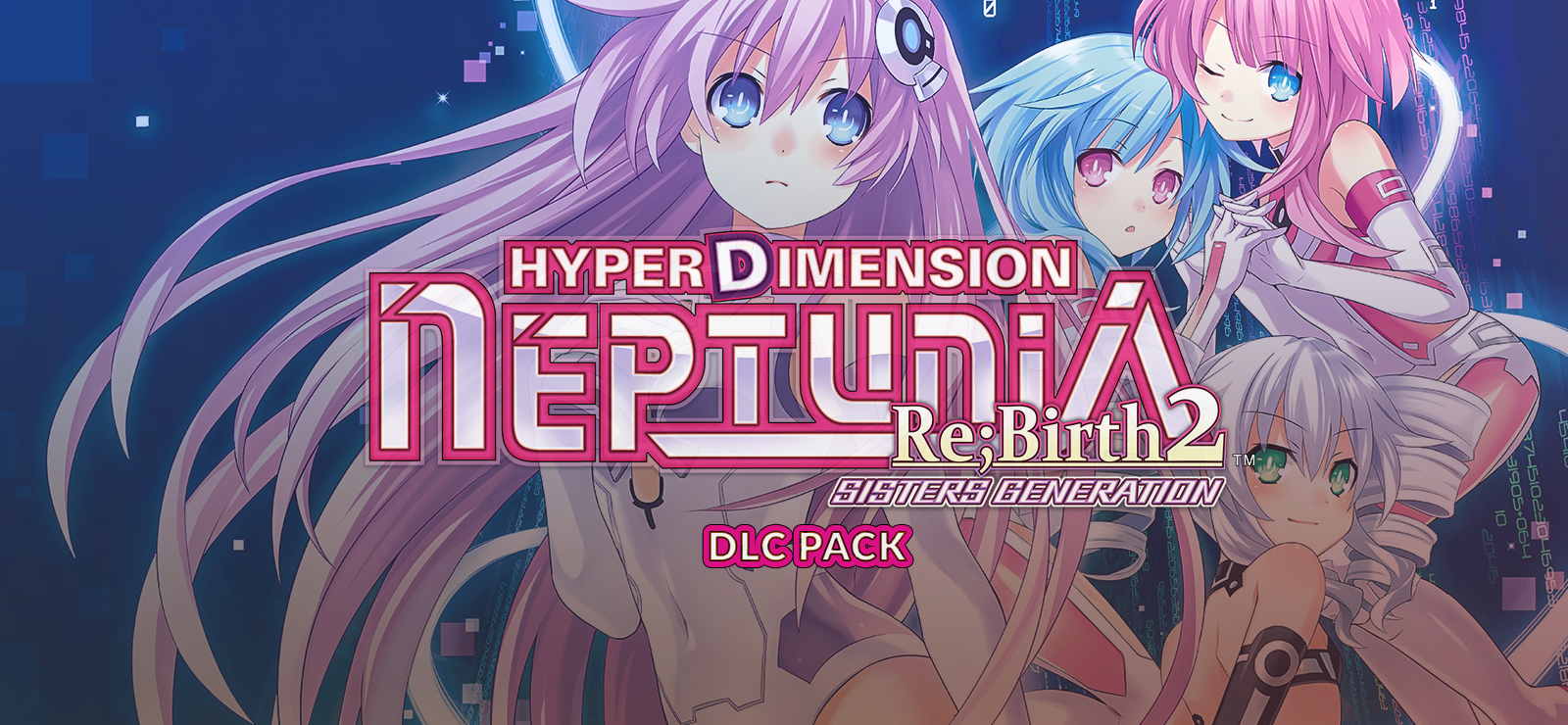 Hyperdimension Neptunia Re;Birth2: Sisters Generation - DLC Pack