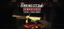 The Sinking City Remastered - Chicago Organ Grinder