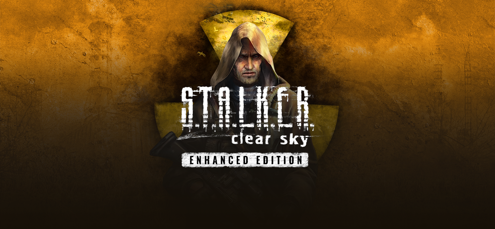 S.T.A.L.K.E.R.: Clear Sky - Enhanced Edition
