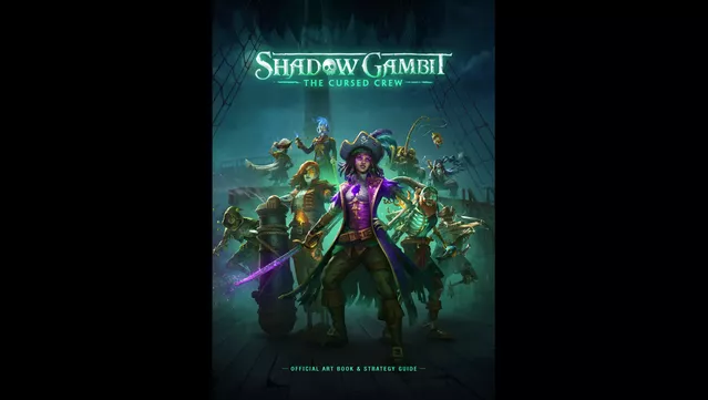 #5. Shadow Gambit: The Cursed Crew - Artbook & Strategy Guide (GOG) โดย: Hooded Horse
