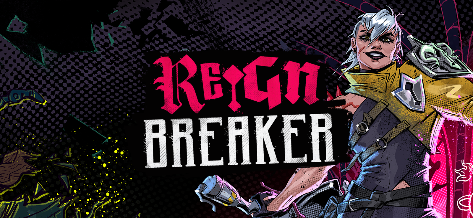 Reignbreaker