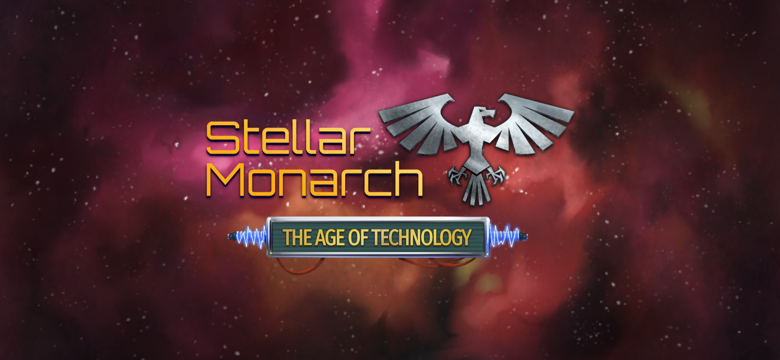 Stellar Monarch: The Age Of Technology