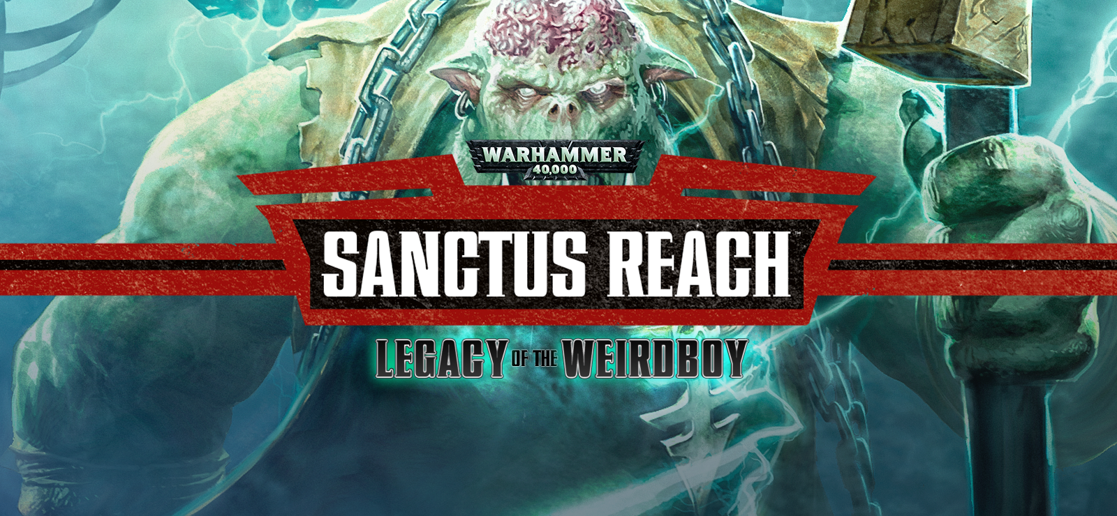 Warhammer 40,000: Sanctus Reach - Legacy Of The Weirdboy