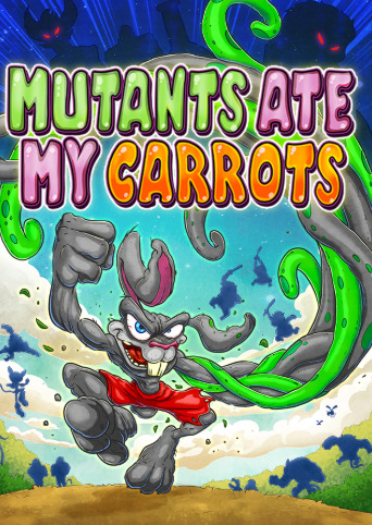 Mutants Ate My Carrots