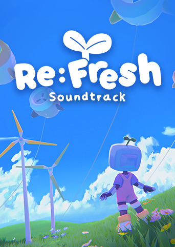 Re:Fresh Soundtrack