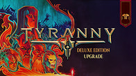 Купить ключ дешево Tyranny. Deluxe Edition Upgrade