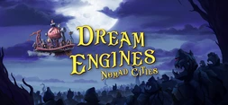Dream Engines: Nomad Cities Soundtrack