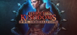 Heretic Kingdoms: The Inquisition