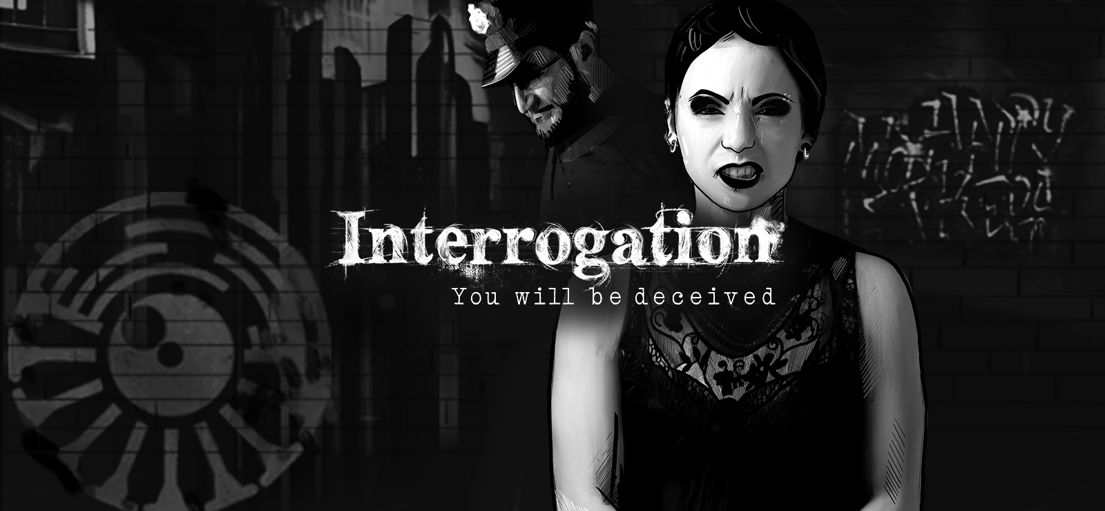 Interrogation: You Will Be Deceived banner
