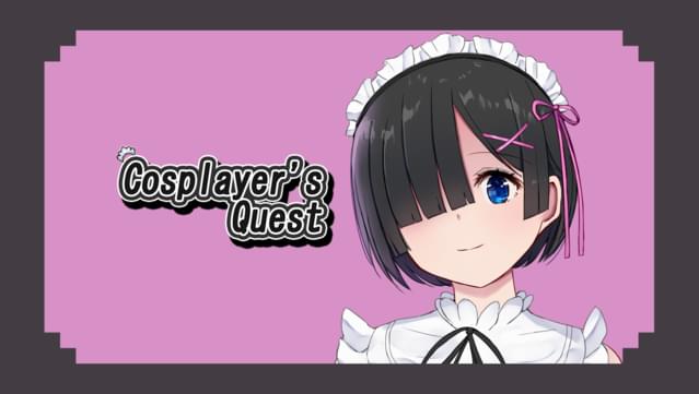 Cosplayer’s Quest