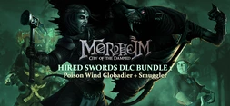 Mordheim: City of the Damned - HIRED SWORDS DLC BUNDLE 1 - Poison Wind Globadier and Smuggler