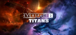 EVERSPACE 2 - Titans