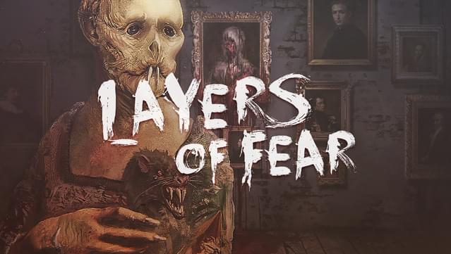 Layers of Fear (2016) on