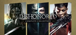 Dishonored Complete Collection