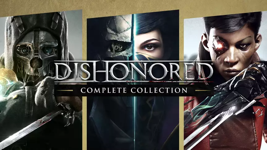 Dishonored: Complete Collection