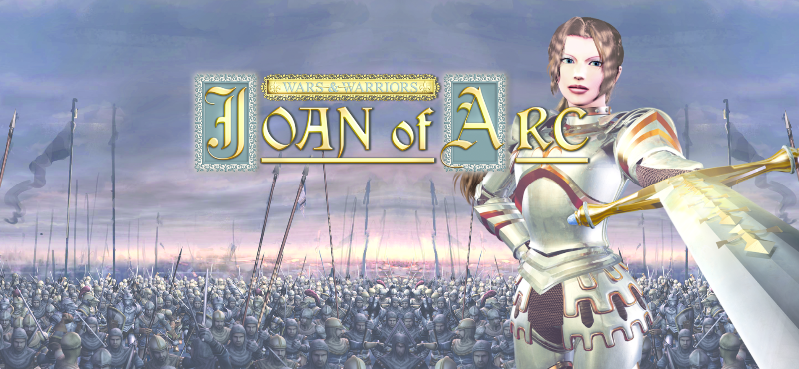 Wars and Warriors: Joan of Arc