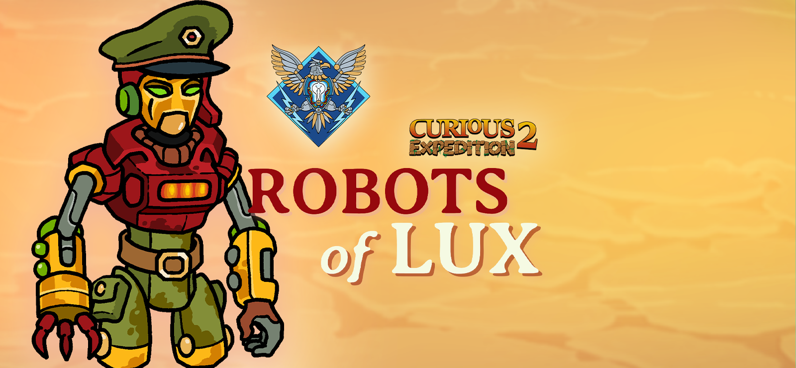 Curious Expedition 2 - Robots Of Lux