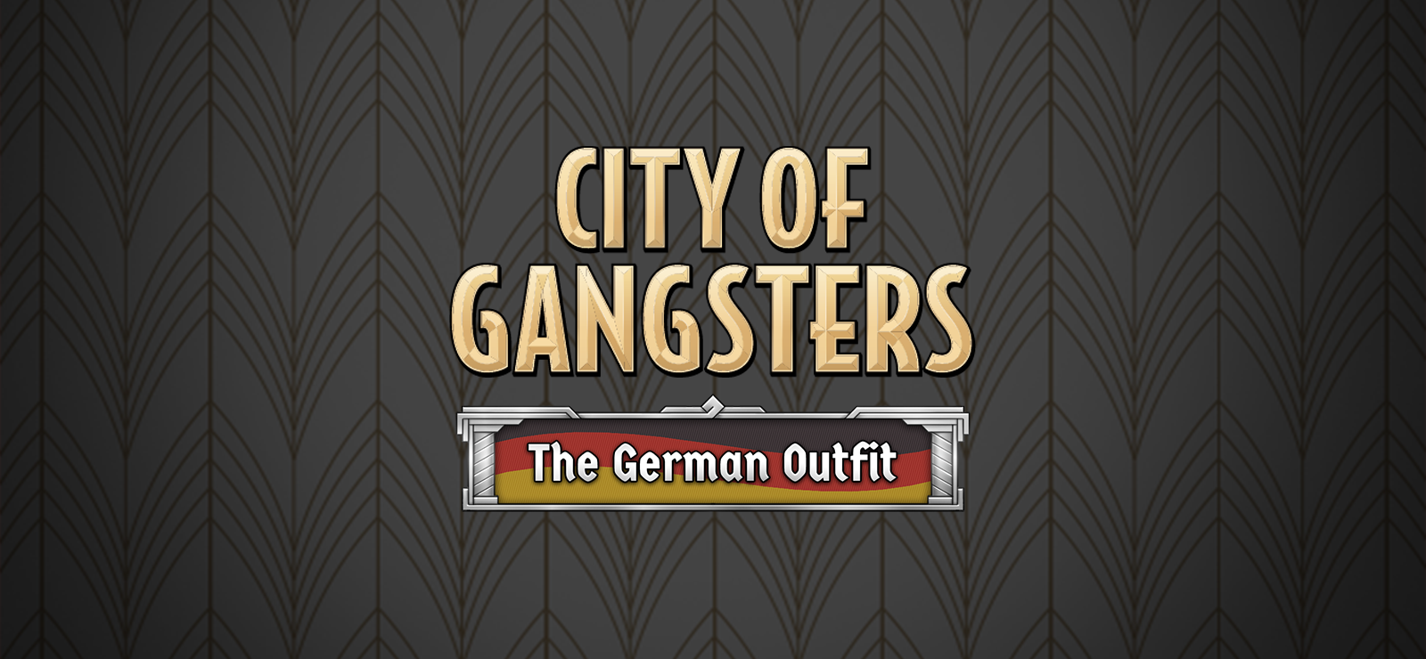 City of Gangsters: The German Outfit